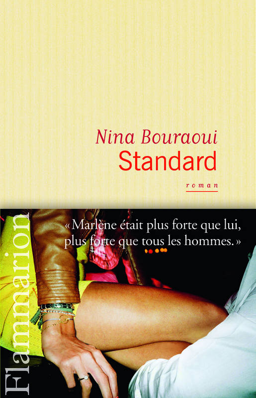 "Standard" di Nina Bouraoui, romanzo Ed. Flammarion, 2014