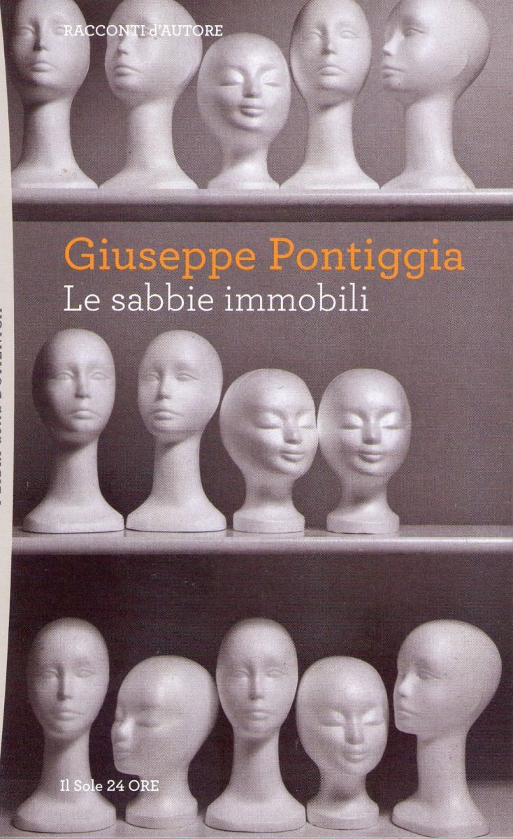 Le sabbie immobili di Giuseppe Pontiggia