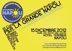 VII congresso dell'associazione radicale "Per la Grande Napoli" 
