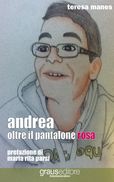 Andrea - Oltre il pantalone rosa