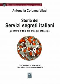 "Storia dei Servizi Segreti italiani" di Antonella Colonna Vilasi - Città del Sole Edizioni