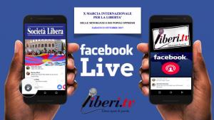 X Marcia internazionale per la Libertà - 21 Ottobre 2017 diretta sulla pagina Facebook di Liberi.tv
