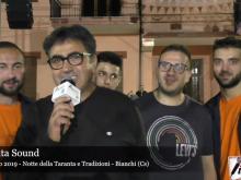 Intervista a Taranta Sound - Notte della Taranta e Tradizioni - Bianchi (Cs)