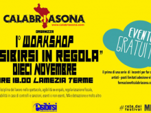 CALABRIASONA: Primo Workshop "Esibirsi In Regola" (Lamezia Terme)
