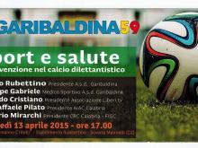 Sport e Salute: La prevenzione nel calcio dilettantistico - Soveria Mannelli (Cz) 13/04/2015