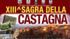 21 Ottobre 2017 - XIII Sagra della castagna a Carpanzano (Cs)