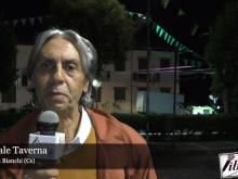 Intervista a Pasquale Taverna, Sindaco di Bianchi (Cs) - Notte della Taranta e Tradizioni