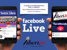 X Marcia internazionale per la Libertà - 21 Ottobre 2017 diretta sulla pagina Facebook di Liberi.tv